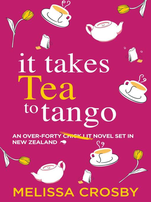 Title details for It Takes Tea to Tango by Melissa Crosby - Available